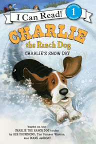 Title: Charlie's Snow Day (Charlie the Ranch Dog Series), Author: Ree Drummond
