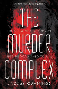 Title: The Murder Complex (Murder Complex Series #1), Author: Lindsay Cummings