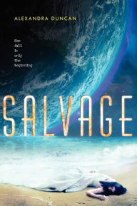 Title: Salvage, Author: Alexandra Duncan