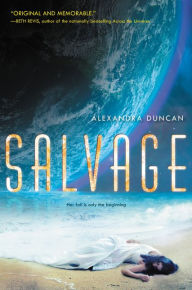 Title: Salvage, Author: Alexandra Duncan