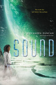 Title: Sound, Author: Alexandra Duncan