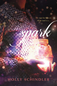 Title: Spark, Author: Holly Schindler