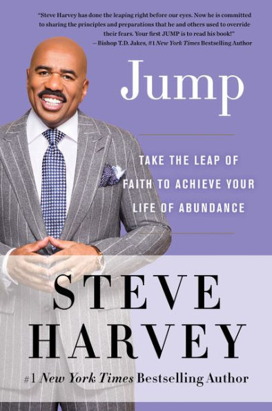 Jump: Take the Leap of Faith to Achieve Your Life Abundance