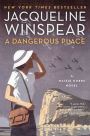 A Dangerous Place (Maisie Dobbs Series #11)