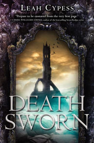 Title: Death Sworn, Author: Leah Cypess