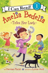 Title: Amelia Bedelia Tries Her Luck, Author: Herman Parish