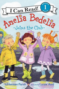 Title: Amelia Bedelia Joins the Club, Author: Herman Parish