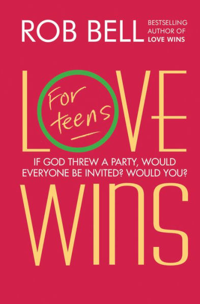 Love Wins: For Teens