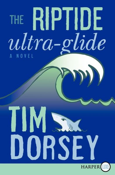 The Riptide Ultra-Glide (Serge Storms Series #16)