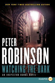 Watching the Dark (Inspector Alan Banks Series #20)