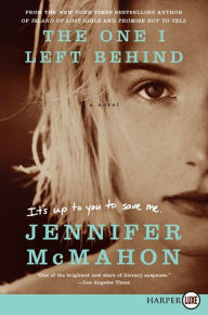 Title: The One I Left Behind LP: A Novel, Author: Jennifer McMahon