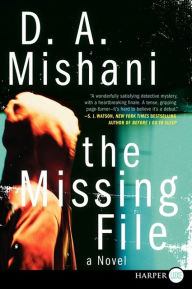 Title: The Missing File (Avraham Avraham Series #1), Author: D. A. Mishani