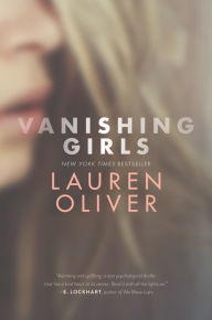 Title: Vanishing Girls, Author: Lauren Oliver