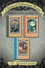 A Series of Unfortunate Events Collection: Books 7-9