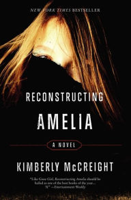 Title: Reconstructing Amelia, Author: Kimberly McCreight