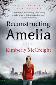 Title: Reconstructing Amelia, Author: Kimberly McCreight