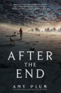After the End (After the End Series #1)