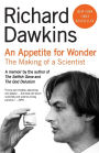 An Appetite for Wonder: The Making of a Scientist