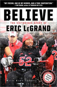 Title: Believe: The Victorious Story of Eric LeGrand Young Readers' Edition, Author: Eric LeGrand