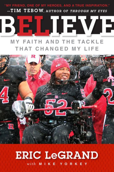 Believe: My Faith and the Tackle That Changed My Life