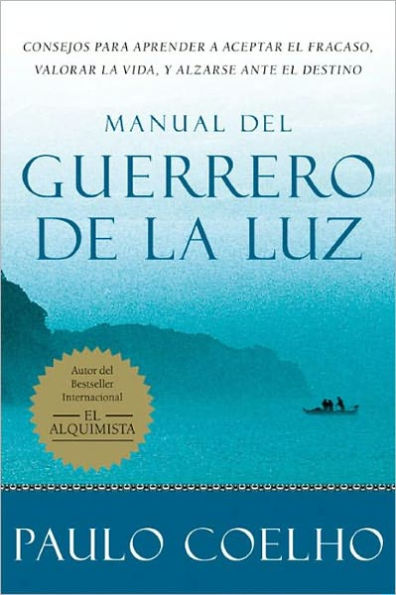 Manual del guerrero de la luz / Warrior of the Light: A Manual