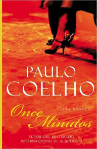 Title: Once minutos / Eleven Minutes, Author: Paulo Coelho