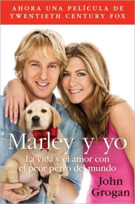 Title: Marley y yo: La vida y el amor con el peor perro del mundo, Author: John Grogan