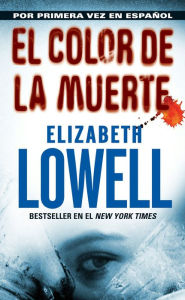Title: El Color de la Muerte, Author: Elizabeth Lowell