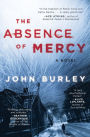 The Absence of Mercy: A Novel