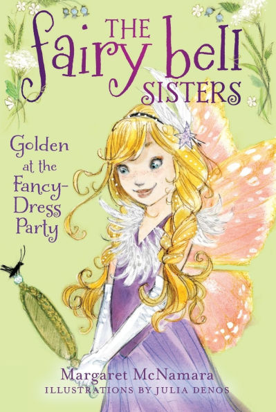 Golden at the Fancy-Dress Party (Fairy Bell Sisters Series #3)