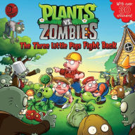 Title: Plants vs. Zombies: The Three Little Pigs Fight Back, Author: Annie Auerbach