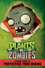 Plants vs. Zombies: Official Guide to Protecting Your Brains