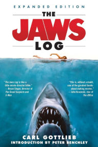 Title: The Jaws Log: Expanded Edition, Author: Carl Gottlieb
