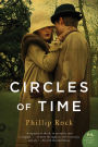 Circles of Time: A Novel