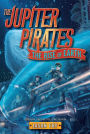 The Jupiter Pirates #3: The Rise of Earth