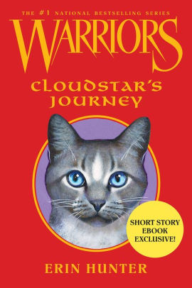 Cloudstar S Journey Warriors Series By Erin Hunter Nook Book