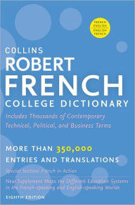 Title: Collins Robert French College Dictionary, 8th Edition, Author: HarperCollins Publishers Ltd.