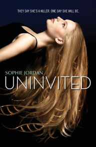 Title: Uninvited (Uninvited Series #1), Author: Sophie Jordan