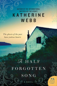 English ebook download A Half Forgotten Song: A Novel by Katherine Webb 9780062234520