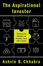 The Aspirational Investor: Taming the Markets to Achieve Your Life's Goals