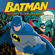 Title: Batman Classic: Gotham's Villains Unleashed!, Author: John Sazaklis