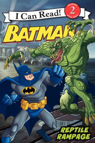 Title: Batman Classic: Reptile Rampage, Author: Katharine Turner