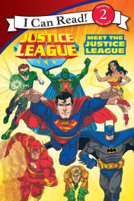 Title: Justice League Classic: Meet the Justice League, Author: Lucy Rosen