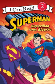 Title: Superman Versus Bizarro (Superman Classic Series), Author: Chris Strathearn