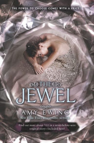 Title: The Jewel, Author: Amy Ewing