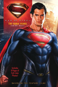 Title: Man of Steel: The Early Years: Junior Novel, Author: Frank Whitman