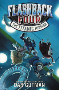 The Titanic Mission (Flashback Four Series #2)