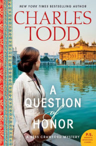 Title: A Question of Honor (Bess Crawford Series #5), Author: Charles Todd