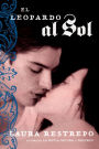 El Leopardo al Sol: Novela