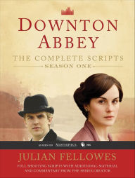 Title: Downton Abbey Script Book Season 1: The Complete Scripts, Author: Julian Fellowes